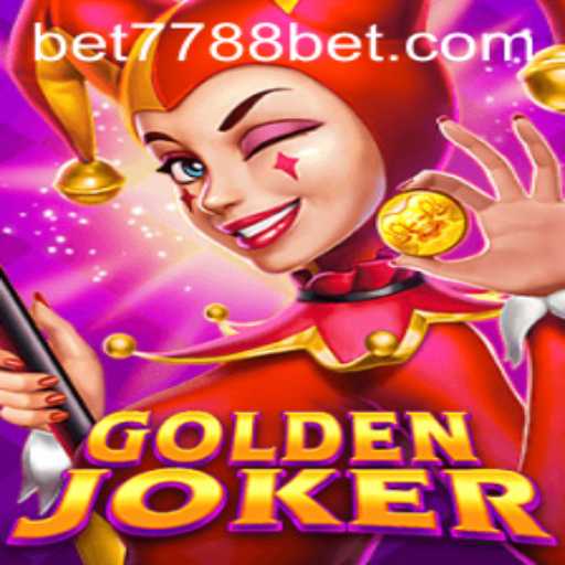 Exploring GoldenJoker: The Unpredictable Thrill of 7788bet's Latest Game